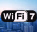Wi-Fi 7 (802.11be)